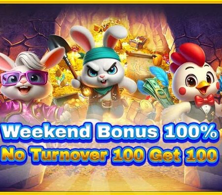 Enjoy the 100% Weekend Bonus No Turnover at Online Casinos